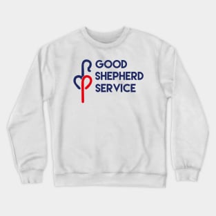 GOOD SHEPHERD SERVICE Crewneck Sweatshirt